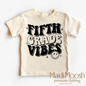 Fifth Grade Vibes Shirt - School Shirt - Picture 1 of 8