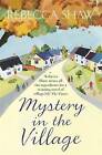 Very Good, Mystery in the Village, Shaw, Rebecca, Book