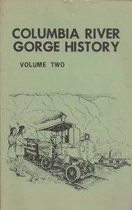 Columbia River Gorge History, Volume Two - Picture 1 of 2