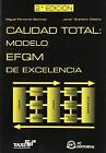 Calidad total : modelo EFQM de excelencia by Tax... | Book | condition very good