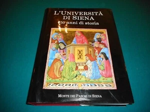 M.Ascheri L'UNIVERSITA' DI SIENA 750 ANNI DI STORIA MontePaschi SI Pizzi Ed.1991 - Picture 1 of 4
