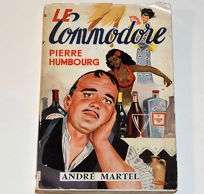Le Commodore Pierre Humbourg 1954 avec jaquette et Dédicace - Photo 1/4
