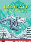 Lao Lao of Dragon Mountain: A Chinese Tale (Stories from Around the World), Marg