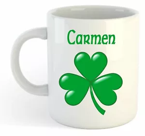 Carmen - Trèfle Nom Personnalisé Tasse - Irlandais st Patrick Cadeau - Bild 1 von 1