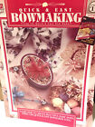 Quick & Easy Bowmaking-Using The Quick &Easy Bow Market-#7729