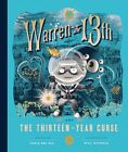 Warren the 13th and the Thirteen-Year Curse: A Novel Tania del Rio New Book