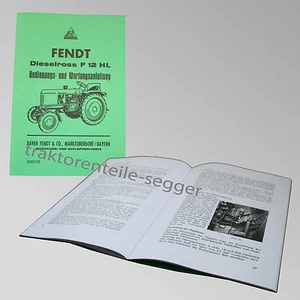 Fendt Betriebs- und Wartungsanleitung Dieselross F 12 HL Traktor 500018 - Bild 1 von 1