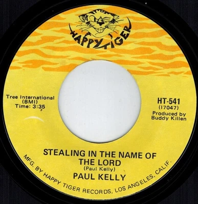 Southern Soul PAUL KELLY "Stealing In The Name Of The Lord" HAPPY TIGER B Killen — 第 1/2 张图片