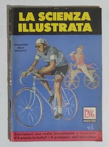 64350 La scienza illustrata-n. 3 1952- L'evoluzione della bicicletta (Sommario) - Picture 1 of 6