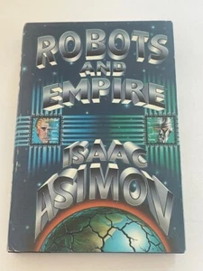 Robots and Empire Isaac Asimov BCE 1985 - HC DJ - Picture 1 of 9