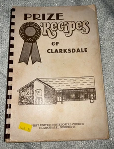 Prize Recipes of Clarksdale Cookbook Mississippi Southern Recipes Vtg Church - Imagen 1 de 8