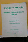 1773-1968+Cemetary+Records+of+Marshall+County+Alabama+Autographed+Guntersville