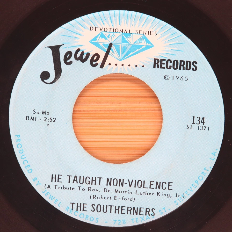 SOUTHERNERS - HE TAUGHT NON-VIOLENCE / TRAGIC STORY - BLACK GOSPEL 45 JEWEL - Image 1 of 2