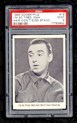 1965 Gomer Plyle #19 I'm So Tired, Mah Hair Won't Even Stand Up. PSA 9 - Image 1 of 2