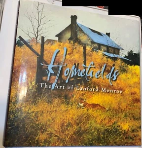 Homefields : The Art of Lanford Monroe by Lanford Monroe & R.E.C. Thompson 2007 - Bild 1 von 7