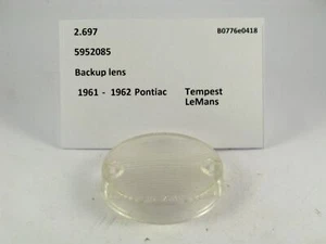 1961-1962 Pontiac Tempest LeMans NOS backup lamp lens 5952085 - Picture 1 of 4