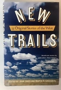 NEW TRAILS 23 Original Stories Of The West H/C 1st Ed 1994 - Imagen 1 de 6