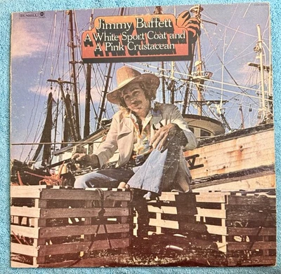 Jimmy Buffett / A White Sport Coat And A Pink Crustacean. Vintage 1973 Vinyl LP. - Image 1 of 4