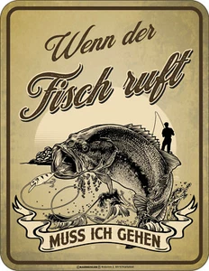 lustiges Angler Schild - Wenn der Fisch ruft - Männer Geschenke Blechschilder - Bild 1 von 1