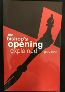 Libro de bolsillo Batsford Chess 2004 The Bishop's Opening Explained Gary Lane - Imagen 1 de 1