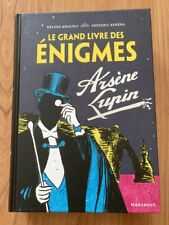 ARSENE LUPIN : Le grand livre des énigmes =  NEUF A OFFRIR