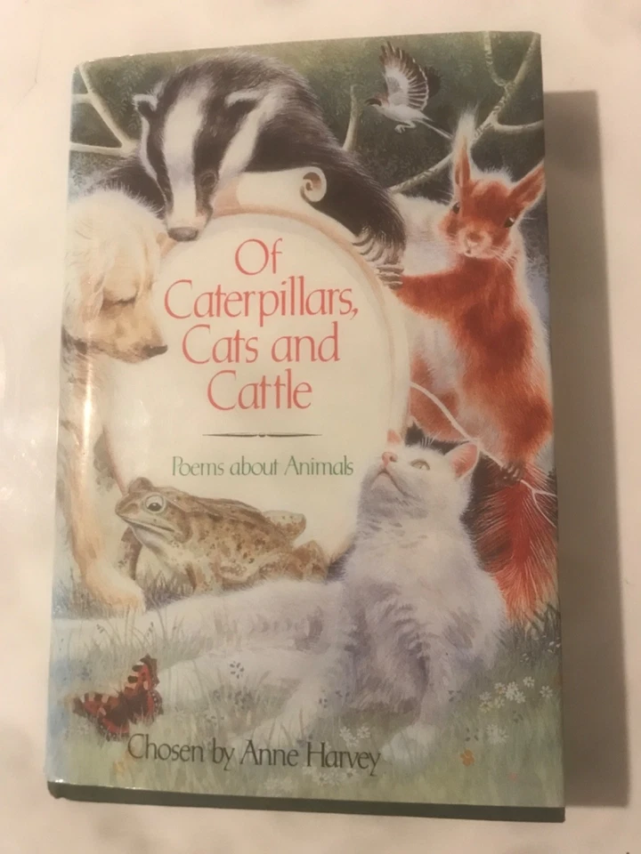 Of Poems About Animals Poems:Caterpillars Cats Cattle Chosen By Anne Harvey - Image 1 of 1