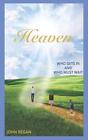Heaven: Who Gets In And Who Must Wait by John D. Regan, Jr (English) Paperback B
