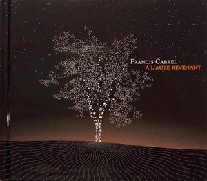 Francis Cabrel À L'aube Revenant - CD - Foto 1 di 3