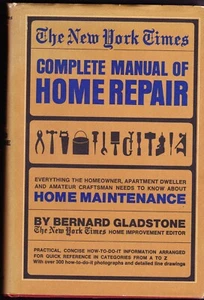 COMPLETE MANUAL OF HOME REPAIR by Bernard Gladstone (HB, DJ, Illust., 1971 ) - Bild 1 von 2