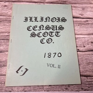 1870 CENSUS Scott COUNTY ILLINOIS BOOK Volume 2 #4 - Picture 1 of 5