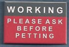 WORKING PLEASE ASK BEFORE PETTING - service dog vest button w/pin back