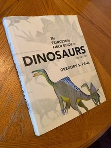 Princeton Field Guides: The Princeton Field Guide to Dinosaurs : Second Edition - Imagen 1 de 4