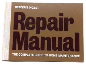 Reader's Digest Repair Manual 1988 Reprint of 1972 First Edition G416 D59 - Picture 1 of 8