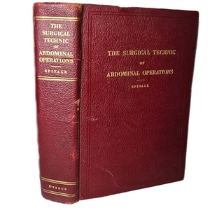 Julius L Spivack The Surgical Technic of Abdominal Operations Vtg 1938 Harback - Imagen 1 de 14