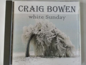Craig Bowen - White Sunday - 2006 NZ CD - Picture 1 of 2