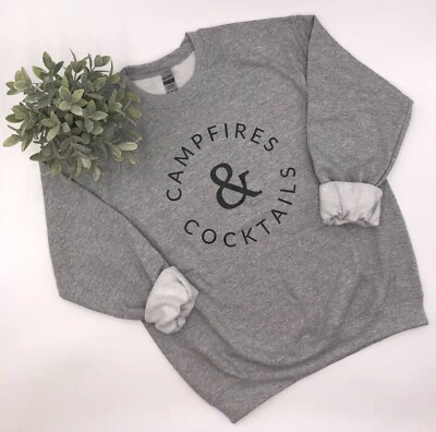 CAMPFIRES & COCKTAILS Sweatshirt Crewneck VARIOUS SIZES Gray NEW!! - Image 1 of 4