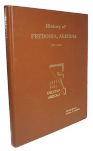 History of Fredonia, Arizona 1885-1985 Jones Coconino County Pioneers Families - Picture 1 of 9