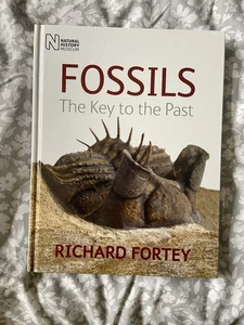 Fossils: The Key to the Past by Richard A. Fortey (Hardcover, 2009) - Picture 1 of 5