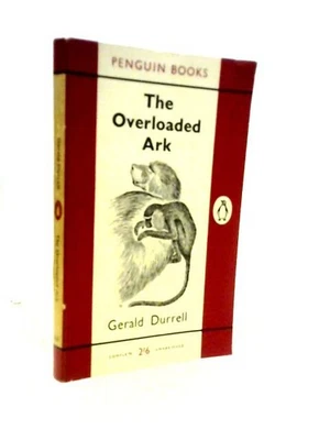 The Overloaded Ark. (Gerald. M. Durrell - 1961) (ID:19282) - Image 1 of 2