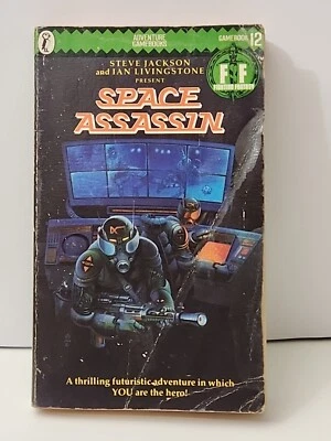 FIGHTING FANTASY #12 SPACE ASSASSIN - BY STEVE JACKSON IAN LIVINGSTONE 1985 - Image 1 of 4