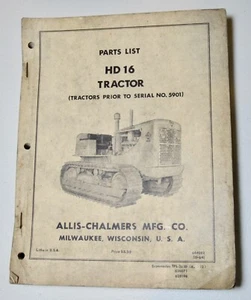 Allis-Chalmers Parts List HD 16 Tractor Prior To Serial No. 5901 Manual 1964 - Picture 1 of 6