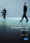 Culture d'entreprise européenne - reliure de manuel par grue, Robert - BON