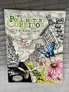 Graphic Novel - The Pollinator’s Corridor by Aaron Birk