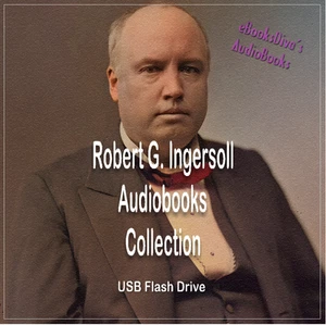 Robert G. Ingersoll Audiobooks Collection of Lectures on USB Flash Drive - Picture 1 of 4