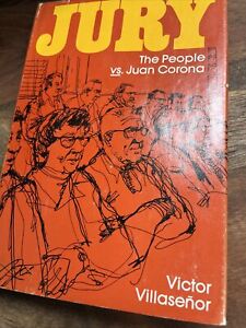 JURY. THE PEOPLE VS. JUAN CORONA - FIRST EDITION BY VICTOR VILLASENOR