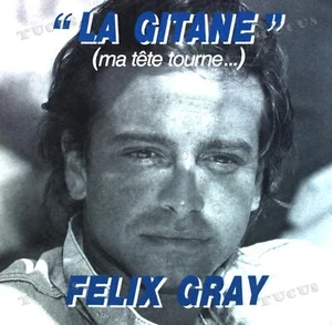 Félix Gray - La Gitane (Ma Tête Tourne...) 7" (VG+/VG+) '* - Picture 1 of 1
