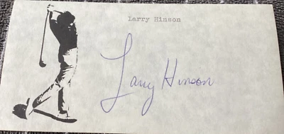 LARRY HINSON Personally Autographed Signed PGA GOLF Card FreeShip - Image 1 of 2