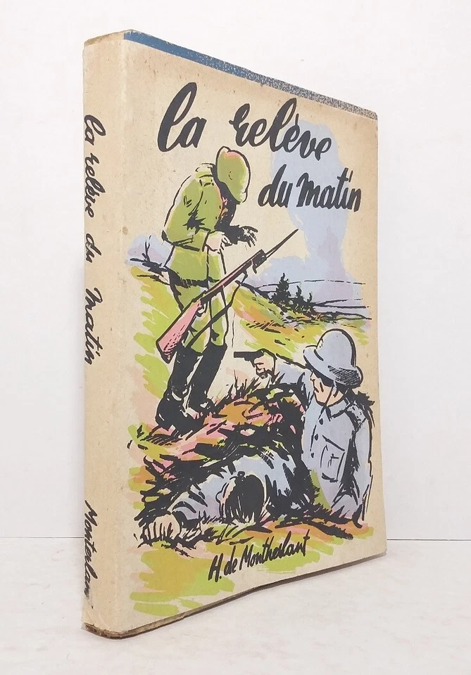 MONTHERLANT (Henry de.) - La relève du matin - 1948. - Photo 1/1