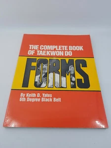 The Complete Book Of Taekwon Do Forms Paperback by Keith Yates - Bild 1 von 4