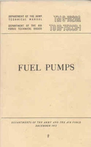 TM9-1828A Fuel pumps repair of most WW2 early M-series Vehicles book US Army  - Picture 1 of 1